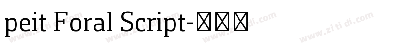 peit Foral Script字体转换